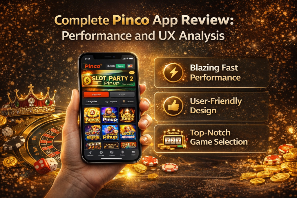 Complete Pinco App Review: Performance and UX Analysis